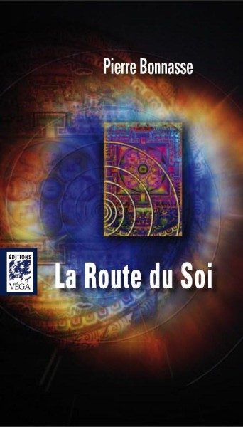 Couverture du livre La Route du Soi de Pierre Bonnasse