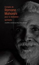 Couverture du livre Conseils de Ramana Maharshi pour la réalisation spirituelle - Traduction par Pierre Bonnasse et Karina Bharucha
