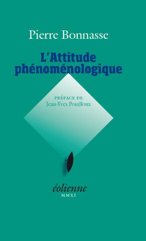 Couverture du livre L'attitude phénoménologique de Pierre Bonnasse (Première édition - 2011) 